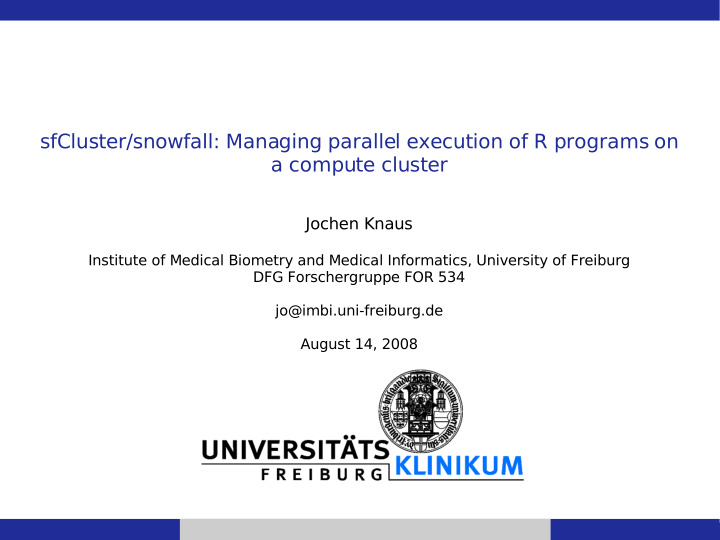 sfcluster snowfall managing parallel execution of r