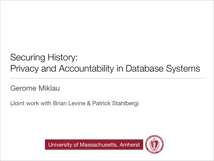 securing history privacy and accountability in database