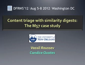 Vassil Roussev  Candice Quates  The M57 Case Study  Introduction  2  M57: The company &amp; setup