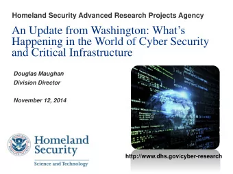 An Update from Washington: Whats  Happening in the World of Cyber Security  and Critical