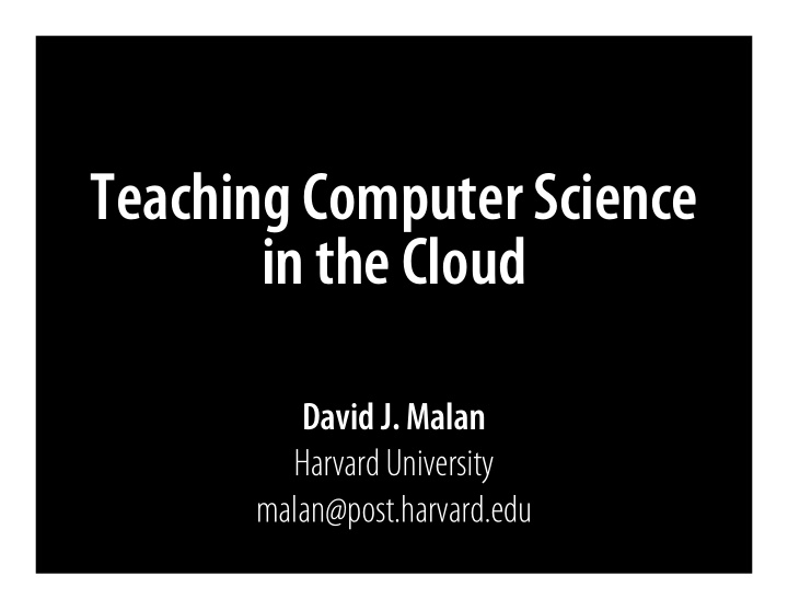 teaching computer science in the cloud