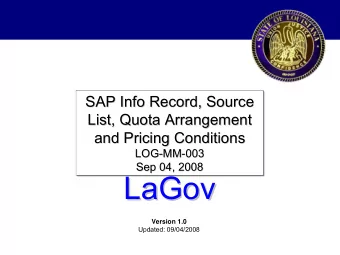 LaGov  LaGov  Version 1.0  Updated: 09/04/2008  Agenda    Logistics, Ground Rules &amp;