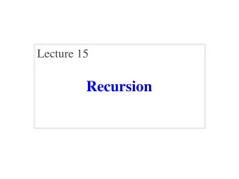 Recursion  Announcements for Today  Prelim 1  Other Announcements   Reading: 5.8  5.10