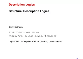 Description Logics  Structural Description Logics  Enrico Franconi  franconi@cs.man.ac.uk
