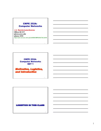 Mot  otiv  ivat  ation,  ion, Logis  Logistics  ics,  ,  and  and Int  ntroduct  oduction  ion  2