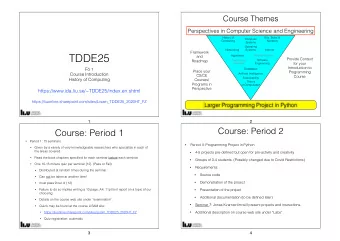 TDDE25  Data Abstractions  Algorithms  and  Provide Context  Programming  Software  Roadmap