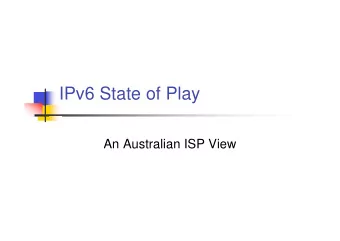 IPv6 State of Play  An Australian ISP View  Router Software  Cisco finally ships