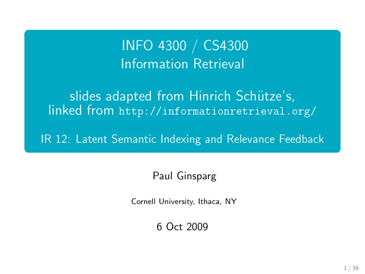 info 4300 cs4300 information retrieval slides adapted