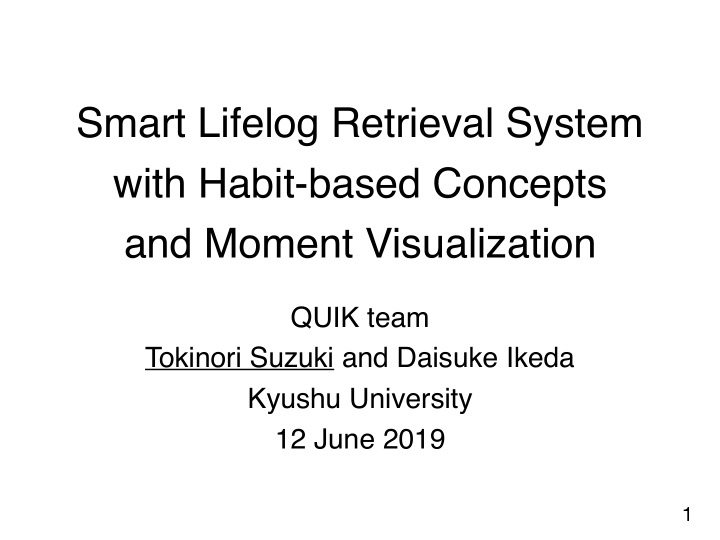 smart lifelog retrieval system with habit based concepts