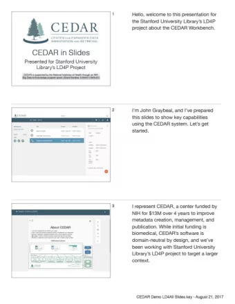 This is the CEDAR Workbench, which  4  helps easily build, modify, and extend  semantically rich