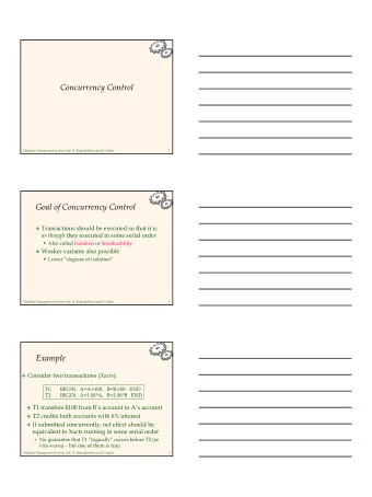 Concurrency Control  Database Management Systems 3ed,  R. Ramakrishnan and J. Gehrke  1  Goal of