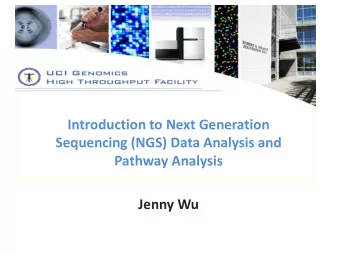 Pathway Analysis  Jenny Wu  Outline  Introduction to NGS data analysis in Cancer  Genomics