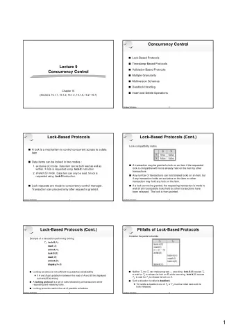 1  Pitfalls of Lock-Based Protocols (Cont.)  The Two-Phase Locking Protocol  The potential for
