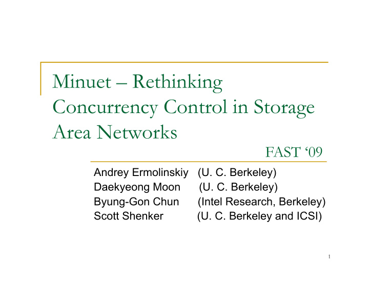minuet rethinking concurrency control in storage area