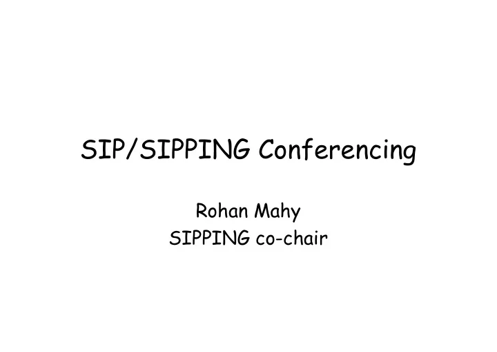 sip sipping conferencing