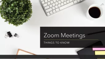 Zoom Meetings  THINGS TO KNOW  WELCOME  Shelita Kimble, MEd, CHSOS  Sr. Systems Analyst  Education