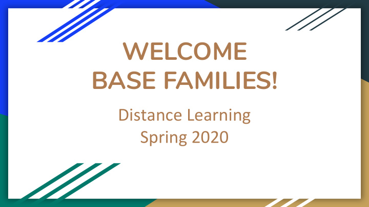welcome base families