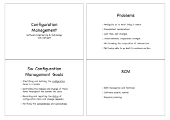 Problems  Configuration  Ambiguity as to what thing is meant  Management  Inconsistent combinations