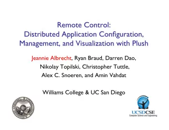 Remote Control:  Remote Control:  Distributed Application Configuration,  Distributed Application