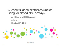 successful gene expression studies using validated qpcr