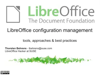 LibreOffice configuration management  tools, approaches &amp; best practices Thorsten Behrens -