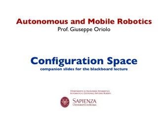 Configuration Space  companion slides for the blackboard lecture  C-obstacles when rotations are