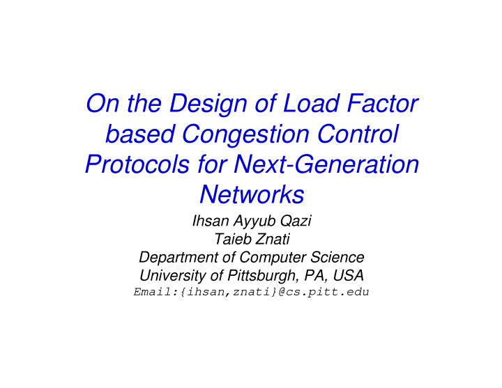 on the design of load factor based congestion control