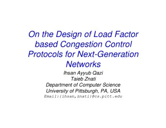 On the Design of Load Factor  based Congestion Control  Protocols for Next-Generation  Networks