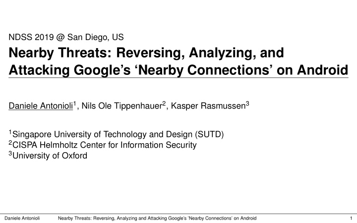 nearby threats reversing analyzing and attacking google s