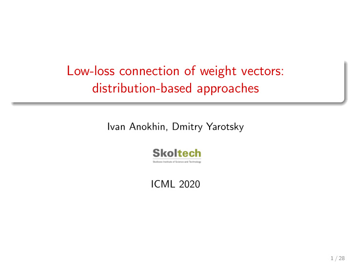 low loss connection of weight vectors distribution based