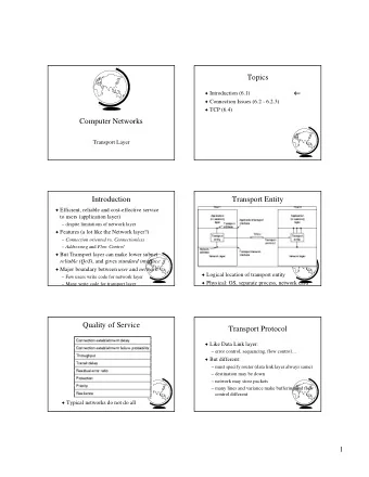 Topics     ! Introduction (6.1) ! Connection Issues (6.2 - 6.2.3) ! TCP (6.4)  Computer