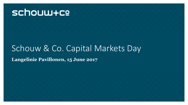 schouw amp co capital markets day