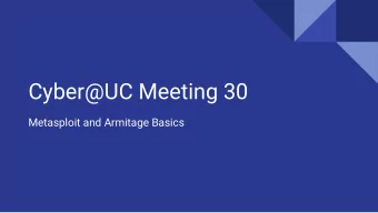 Cyber@UC Meeting 30  Metasploit and Armitage Basics  If Youre New!   Join our Slack