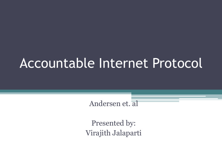 accountable internet protocol
