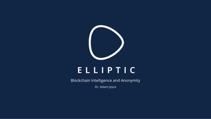blockchain intelligence and anonymity