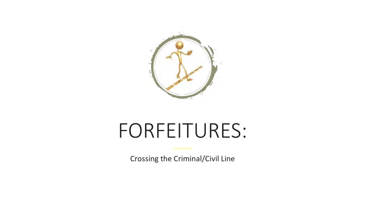 forfeitures