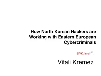 Vitali Kremez  Impact  Agenda  The Wind of Time Shakes the Underground | High-  Tech Cybercrime