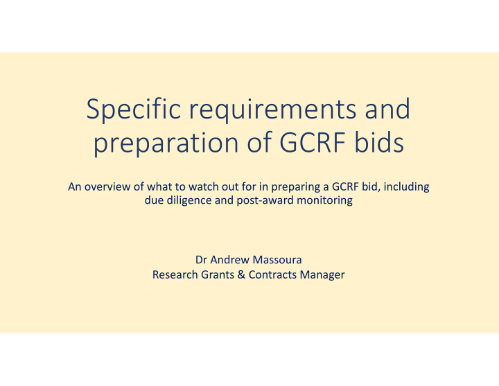 specific requirements and preparation of gcrf bids