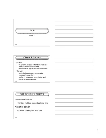 Server types   concurrent, connectionless  very uncommon  a process is created for each
