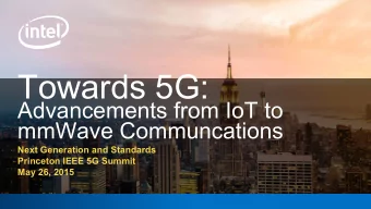 Towards 5G:  Advancements from IoT to  mmWave Communcations  Next Generation and Standards