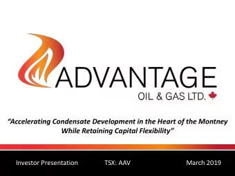 Accelerating Condensate Development in the Heart of the Montney  While Retaining Capital