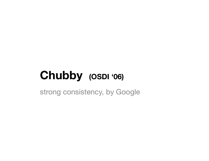 chubby osdi 06