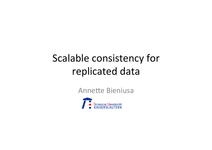 scalable consistency for replicated data