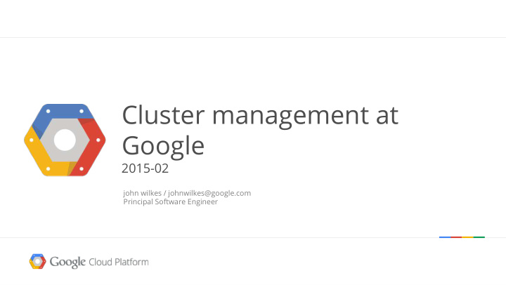 cluster management at google