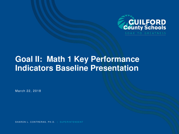 goal ii math 1 key performance indicators baseline