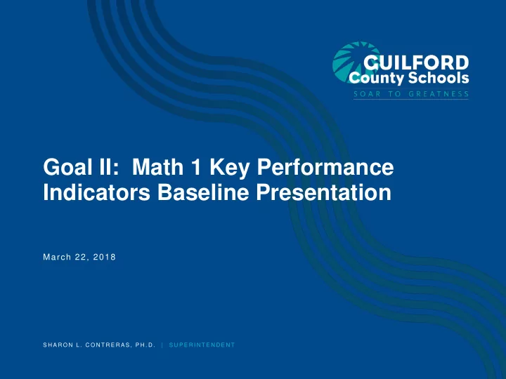 goal ii math 1 key performance indicators baseline