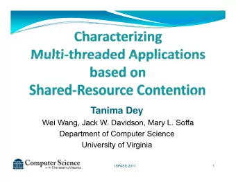 Tanima Dey  Wei Wang, Jack W. Davidson, Mary L. Soffa  e  a g, Jac  a dso ,  a y  So a  Department