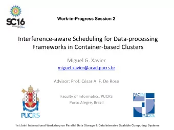 Interference-aware Scheduling for Data-processing  Frameworks in Container-based Clusters  Miguel
