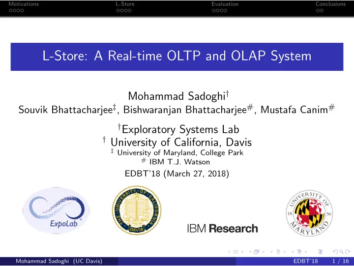 l store a real time oltp and olap system
