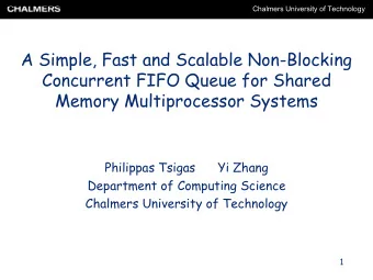 A Simple, Fast and Scalable Non-Blocking  Concurrent FIFO Queue for Shared  Memory Multiprocessor